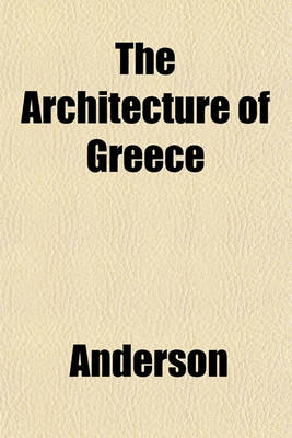 Book cover for The Architecture of Greece