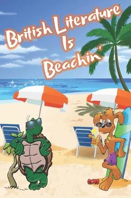 Book cover for British Literature Is Beachin'