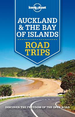 Book cover for Lonely Planet Auckland & Bay of Islands Road Trips