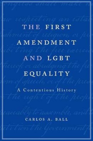 Cover of The First Amendment and LGBT Equality