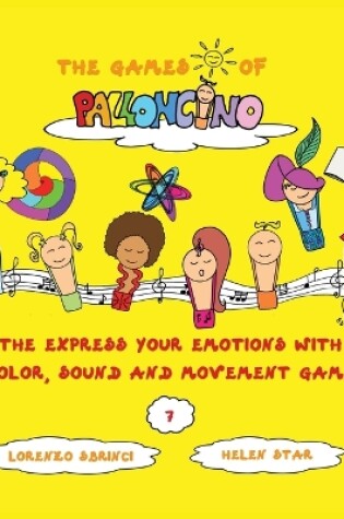 Cover of The Express your Emotions with Color, Sound and Movement Game