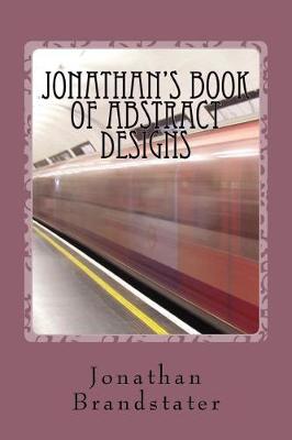 Book cover for Jonathan's Book of Abstract Designs