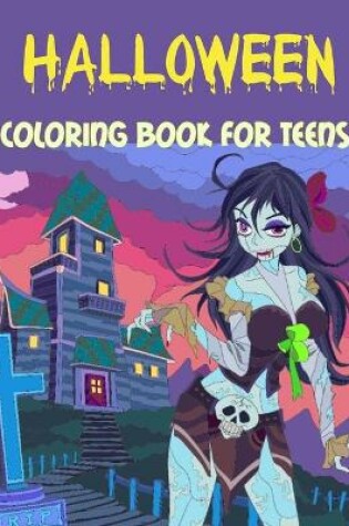 Cover of Halloween Coloring Book for Teens