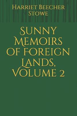 Book cover for Sunny Memoirs of Foreign Lands, Volume 2