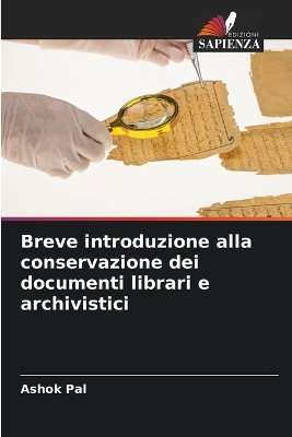 Book cover for Breve introduzione alla conservazione dei documenti librari e archivistici