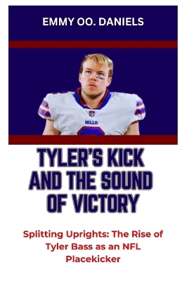 Book cover for Tyler's Kick and the Sound of Victory