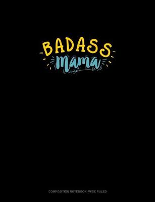 Cover of Badass Mama