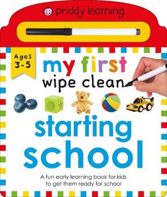 Cover of Priddy Learning: My First Wipe Clean Starting School