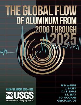Book cover for The Global Flow of Aluminum From 2006 Through 2025