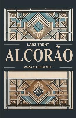 Book cover for Alcorão Para O Ocidente