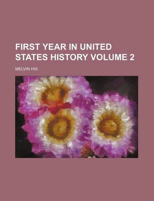 Book cover for First Year in United States History Volume 2