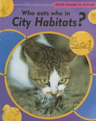 Book cover for Who Eats Who in City Habitats?