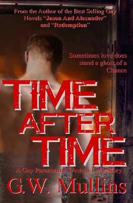 Book cover for Time After Time A Gay Paranormal Western Love Story