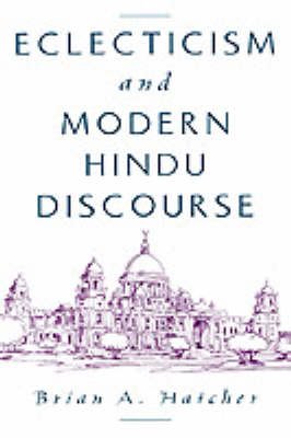 Book cover for Eclecticism and Modern Hindu Discourse