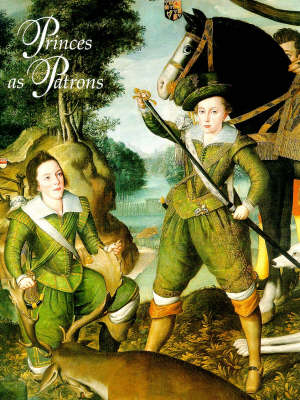 Book cover for Princes as Patrons