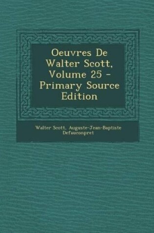 Cover of Oeuvres de Walter Scott, Volume 25