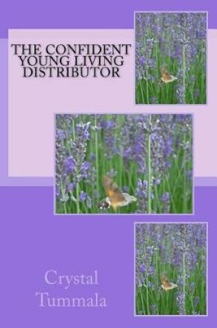 Cover of The Confident Young Living Distributor