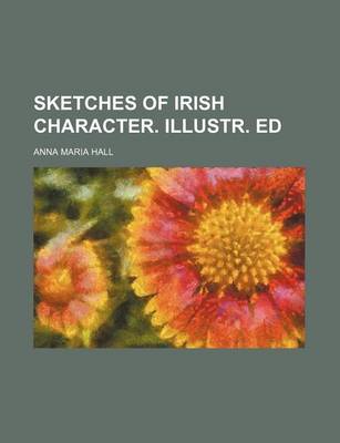 Book cover for Sketches of Irish Character. Illustr. Ed