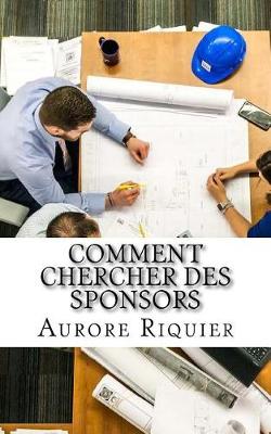Book cover for Comment chercher des sponsors