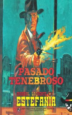 Book cover for Pasado tenebroso (Coleccion Oeste)