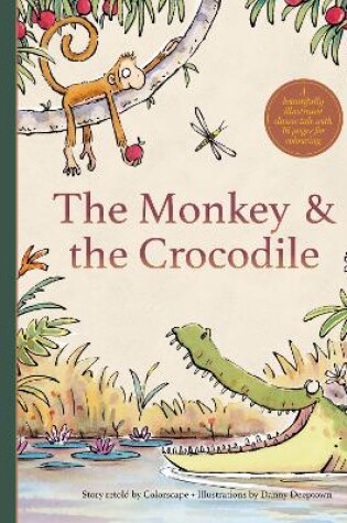 Cover of The Monkey and  the Crocodile