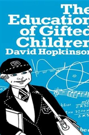 Cover of The Education of Gifted Children