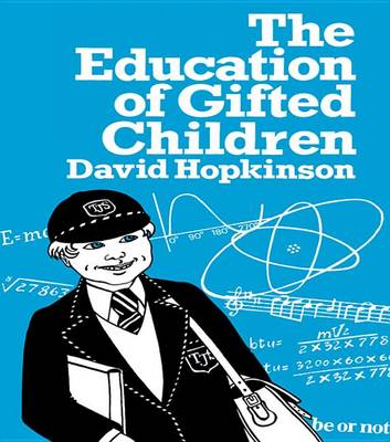Book cover for The Education of Gifted Children