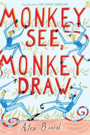 Cover of Monkey See, Monkey Draw