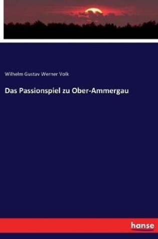 Cover of Das Passionspiel zu Ober-Ammergau