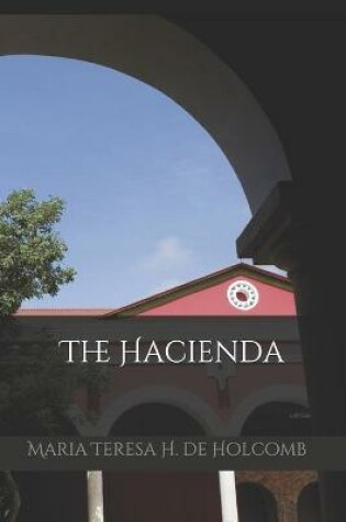 Cover of The Hacienda