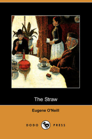 Cover of The Straw (Dodo Press)