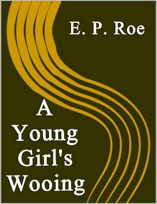 Book cover for A Young Girl's Wooing