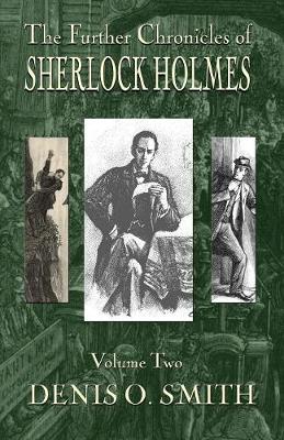 Book cover for The Further Chronicles of Sherlock Holmes - Volume 2