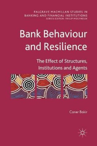 Cover of Bank Behaviour and Resilience