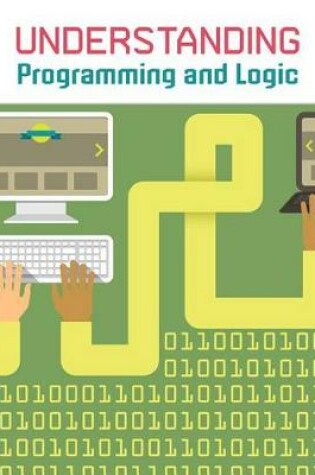 Cover of Understanding Computing Understanding Programming and Logic