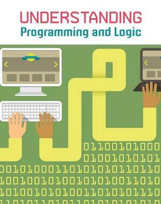 Book cover for Understanding Programming and Logic (Understanding Computing)