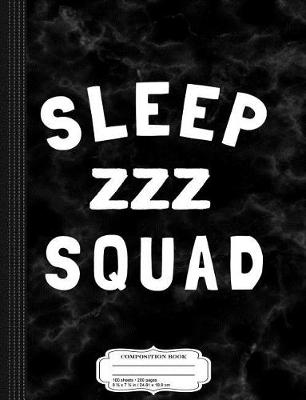 Book cover for Sleep Squad Composition Notebook