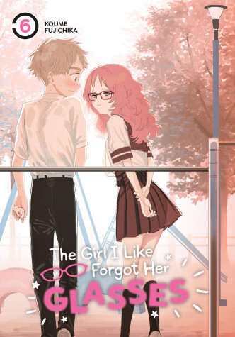 Book cover for The Girl I Like Forgot Her Glasses 06