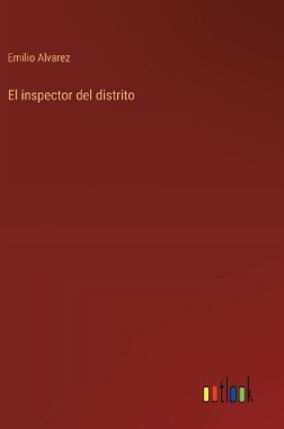 Cover of El inspector del distrito