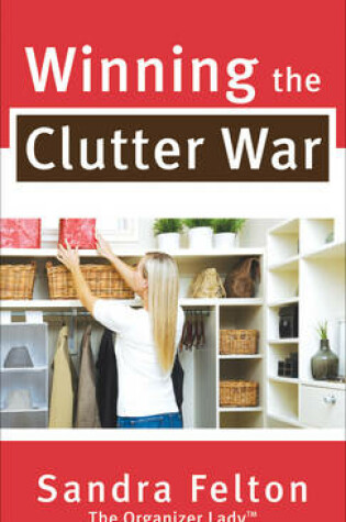 Cover of Winning the Clutter War