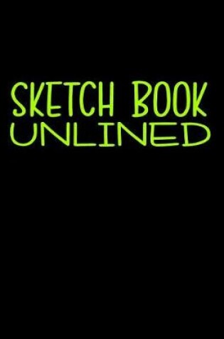 Cover of Sketch Book Unlined