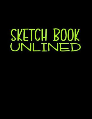 Book cover for Sketch Book Unlined