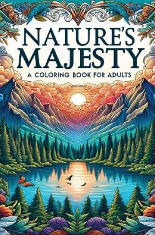 Cover of Nature's Majesty - Animal Coloring Book for Adults