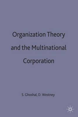 Book cover for Organization Theory and the Multinational Corporation