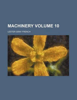 Book cover for Machinery Volume 10