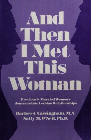 Book cover for And Then I Met This Woman