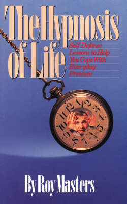 Book cover for The Hypnosis of Life