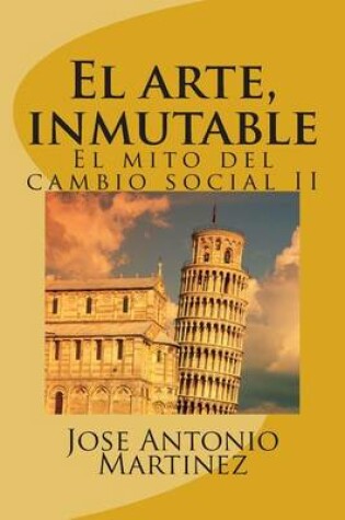 Cover of El arte, inmutable