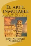 Book cover for El arte, inmutable