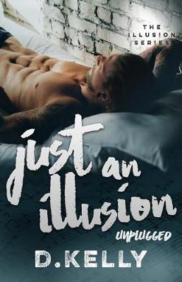 Book cover for Just an Illusion - Unplugged